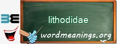 WordMeaning blackboard for lithodidae